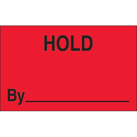 Etiquetas de producción de color rojo fluorescente "Hold By", 1 1/4 x 2 "