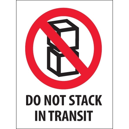 Etiquetas internacionales de manipulación segura: "No apilar en tránsito", 3 x 4 "